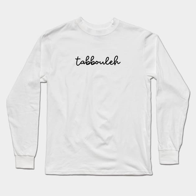 tabbouleh Long Sleeve T-Shirt by habibitravels